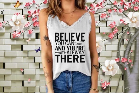 Download Inspirational Svg Quotes Design; Believe - Inspirational svg quotes Collection