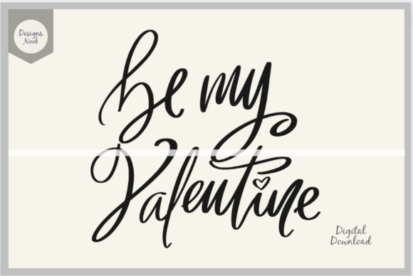 Download Hand Lettered BE MY VALENTINE SVG Vector - Be my valentine svg Collection